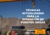 Técnicas Actualizadas De Operación Segura De Puentes Grúas